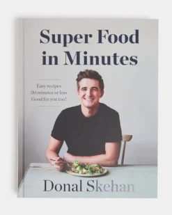 Donal Skehan Super Food In Minutes